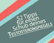 Deinen Testosteronspiegel erhöhen mit diesen genialen Tricks!