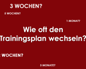 Wie oft den Trainingsplan wechseln?