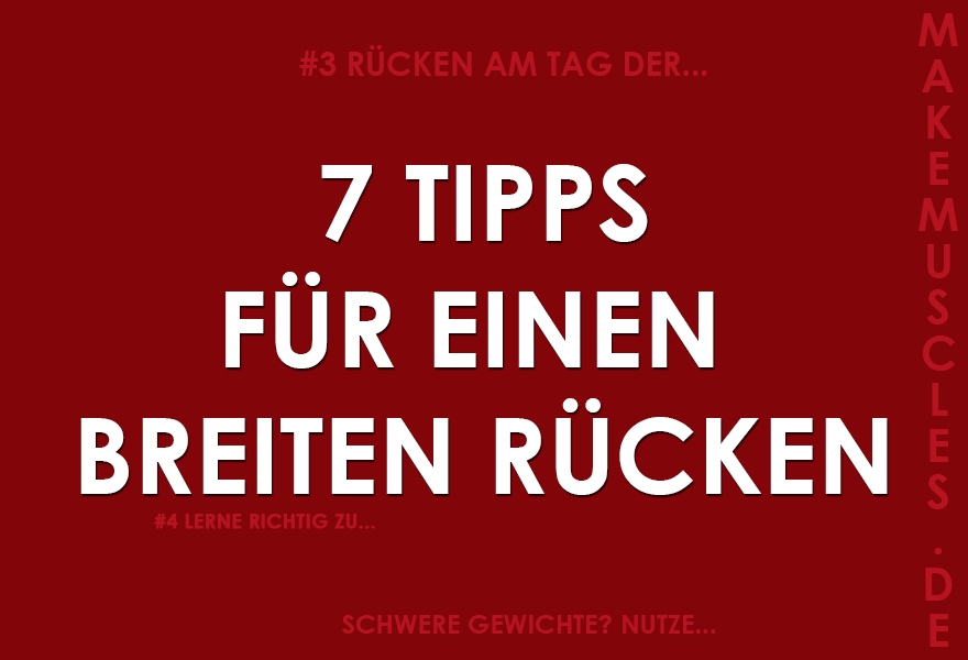 Breiter Rücken: 7 Tipps für deine Rücken Übungen