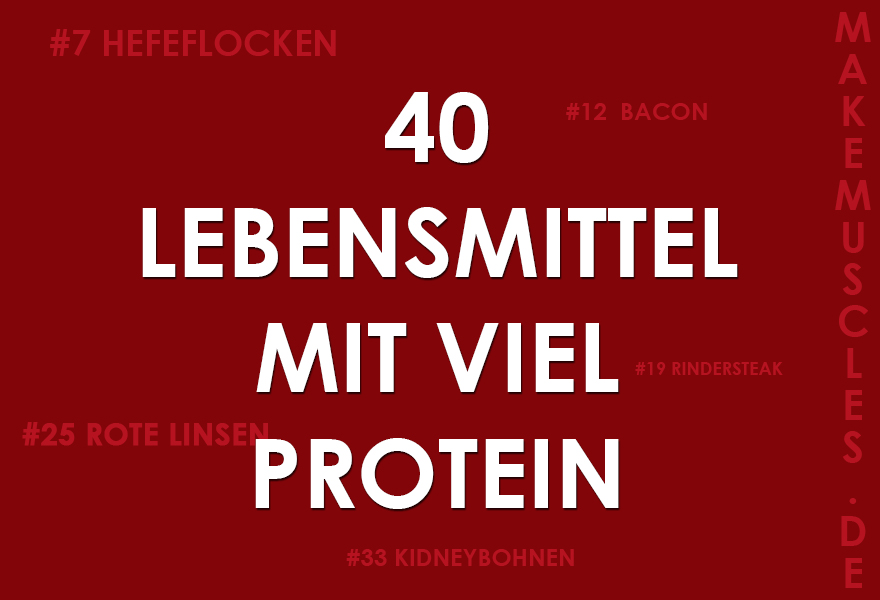 40 Lebensmittel mit viel Protein
