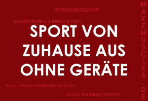 Wie Sport Zuhause ohne Geräte betreiben?