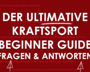 Der ultimative Kraftsport Beginner Guide
