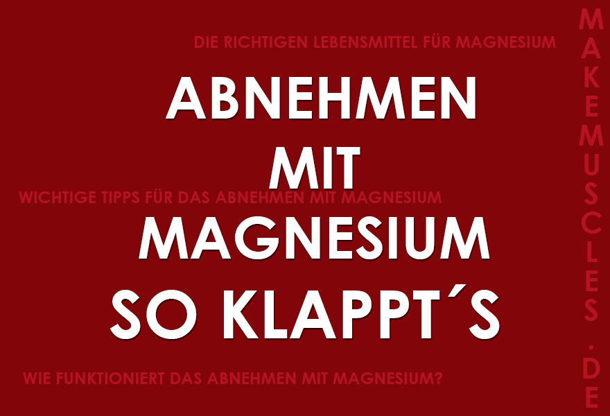 Abnehmen mit Magnesium