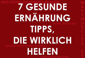 7 Gesunde Ernährung Tipps, die helfen