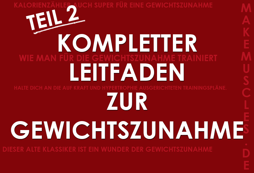 Leitfaden zur Gewichtszunahme Teil 2: Kalorien?