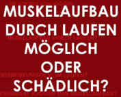 Muskelaufbau durch Joggen möglich oder schädlich?