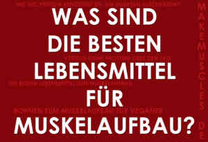 Lebensmittel für Muskelaufbau