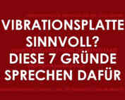 Vibrationsplatte sinnvoll? Diese 7 Gründe sprechen dafür!