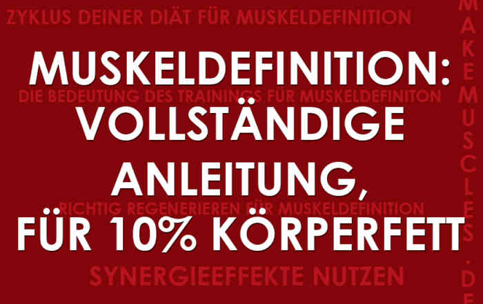 Muskeldefinition - 10% Körperfett