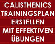 Calisthenics Trainingsplan erstellen mit effektiven Übungen