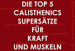 Supersätze für Kraft und Muskeln
