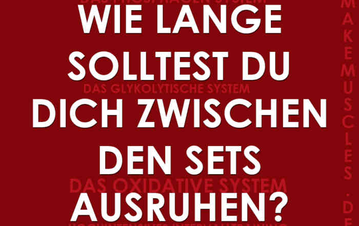 Wie lange solltest Du dich zwischen den Sets ausruhen?