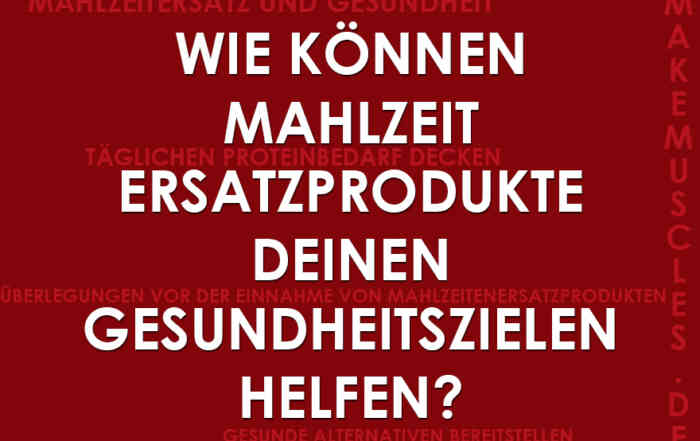 Wie können Mahlzeit-Ersatzprodukte Deinen Gesundheitszielen helfen?